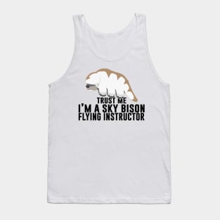 Trust Me. I'm A Sky Bison Flying Instructor Tank Top